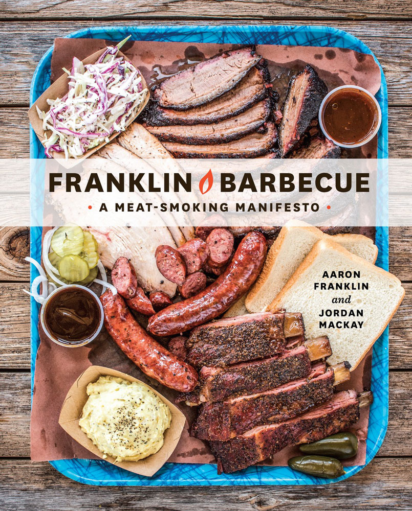 Franklin Barbecue: A Meat-Smoking Manifesto Book Cover