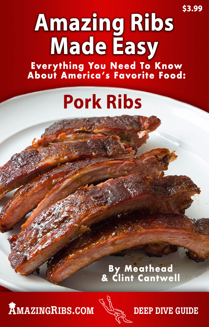 Amazing Ribs Made Easy by Meathead Goldwyn