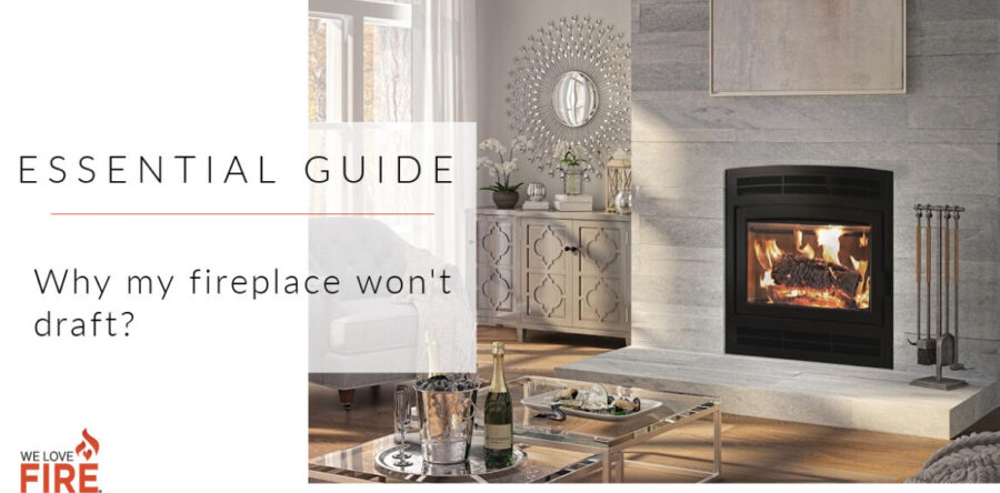 Help! My Fireplace Won’t Draft