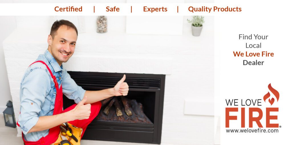 We Love Fire Network of Certified Dealer